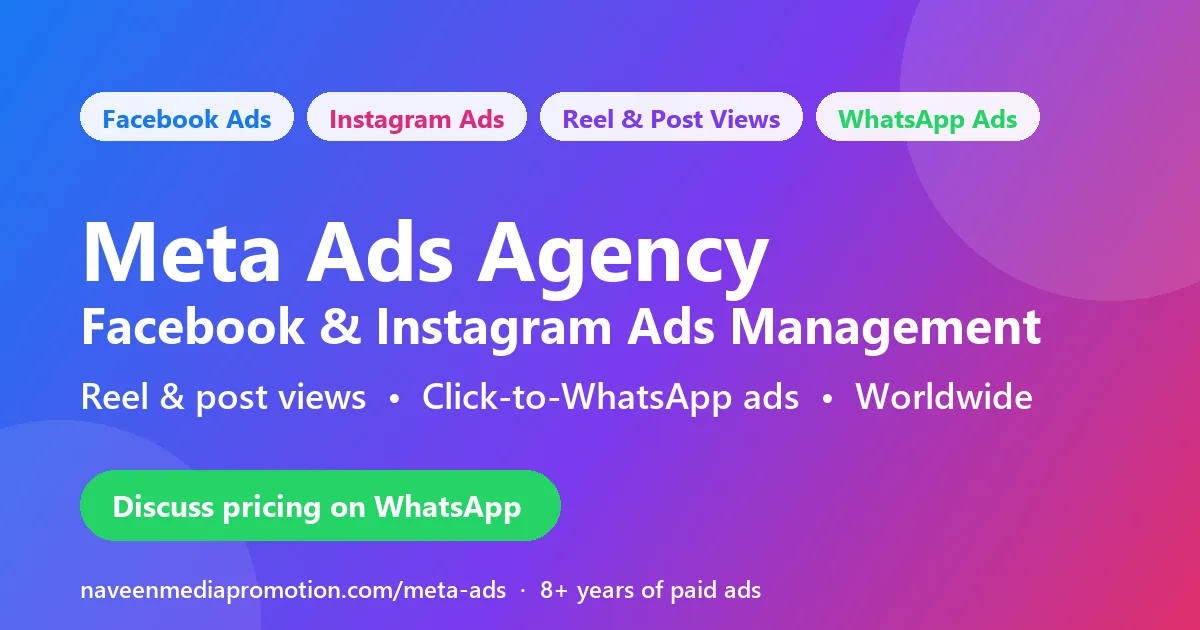 Meta ads agency - Facebook ads, Instagram ads, Reel views and WhatsApp ads management