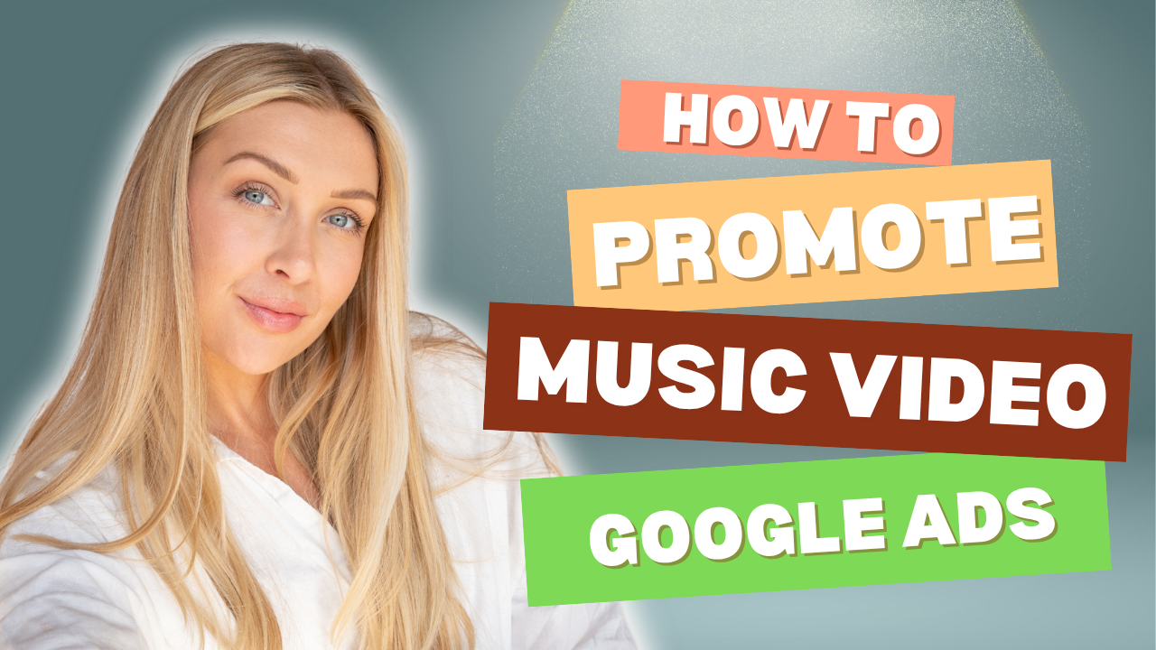 How to promote music video on google ads