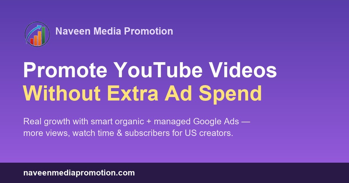 How to Promote YouTube Videos Without Paying Extra to Google Ads