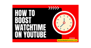 How To Increase Watchtime On Youtube